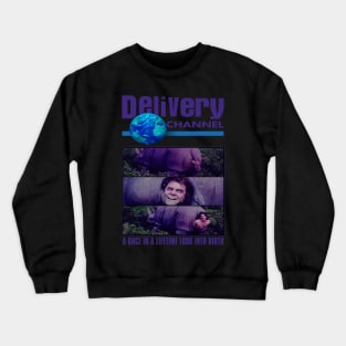 Delivery Channel. (Ace Ventura/Discovery Channel Parody) Crewneck Sweatshirt